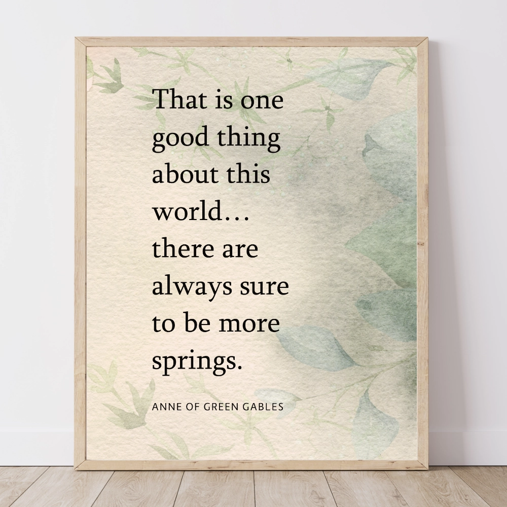 Spring Quote Anne of Green Gables Wall Art